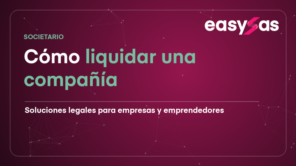 Cómo liquidar una compañía en Ecuador (paso a paso)