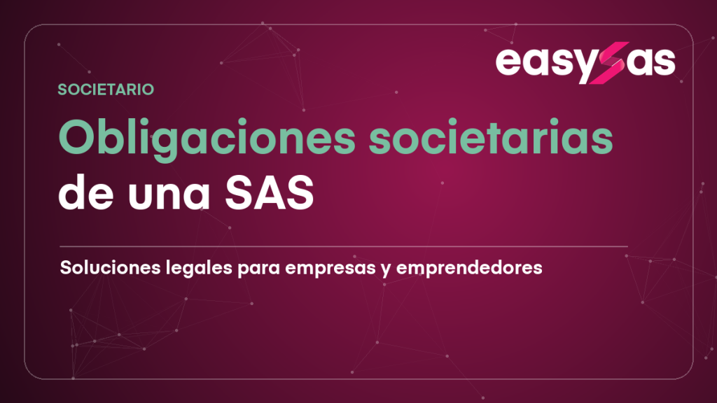 Obligaciones societarias de una SAS en Ecuador