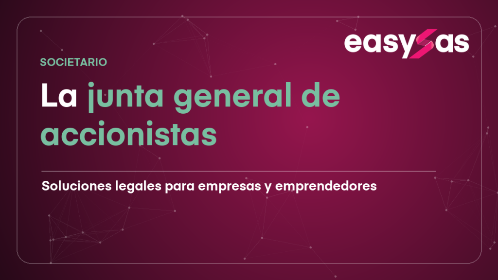 Junta general de accionistas: qué es y cómo funciona