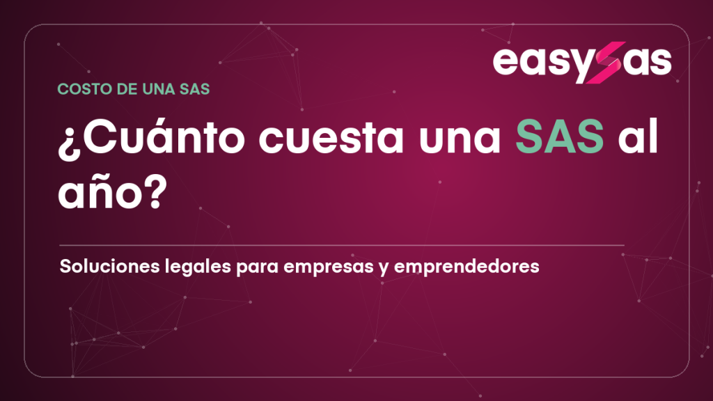 cuánto cuesta una SAS al año – EasySAS