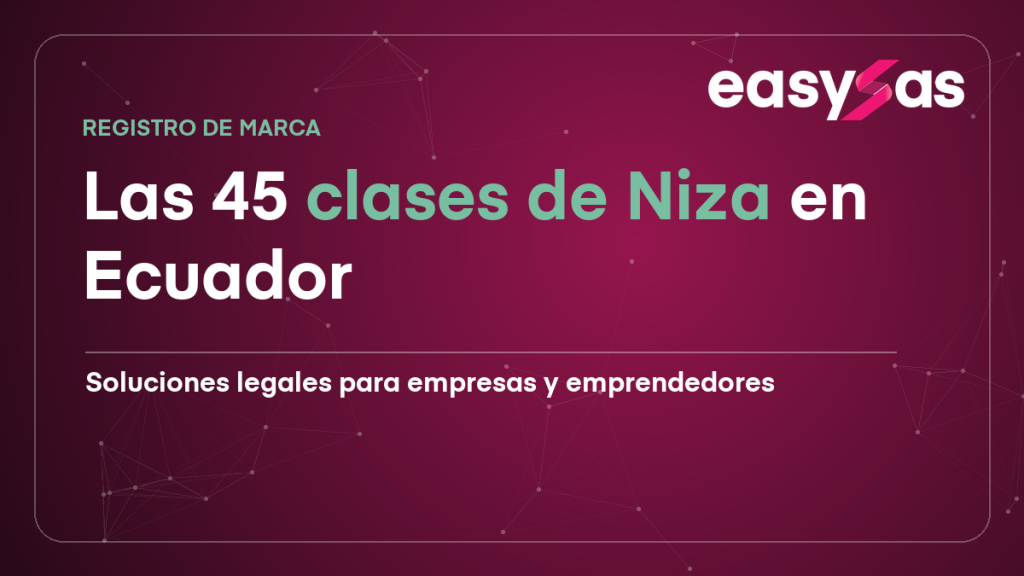 clases de Niza en Ecuador: tabla de las 45 clases para registrar tu marca