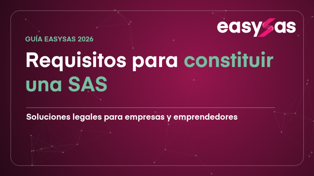 Requisitos para constituir una SAS en Ecuador